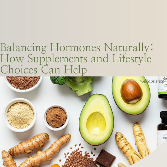 Balancing Hormones Naturally: How Supplements and Lifestyle Choices Can Help
