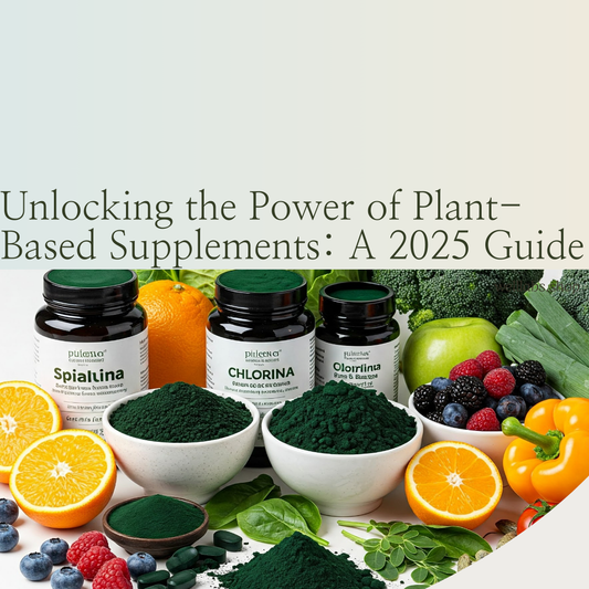 Unlocking the Power of Plant-Based Supplements: A 2025 Guide