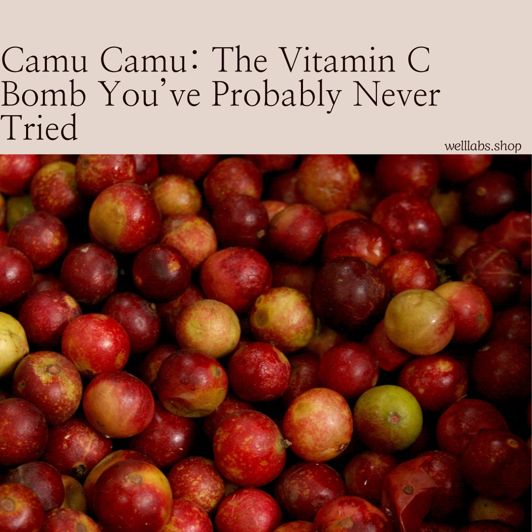 Camu Camu: The Vitamin C Bomb You’ve Probably Never Tried