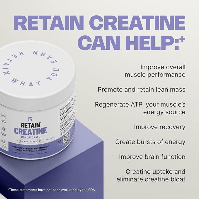 RETAIN Creatine Monohydrate Powder (60 Serv) - 100% Micronized High Absorption Creatine Monohydrate, Lean Muscle Mass & Recovery