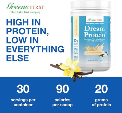 Greens First Dream Whey Protein Powder, Creamy French Vanilla, 30 Servings – 20 g Protein – Low Carb Powder – Hormone-Free, Non-GMO, No Artificial Sweeteners/MSG/Aspartame, 26.5 oz