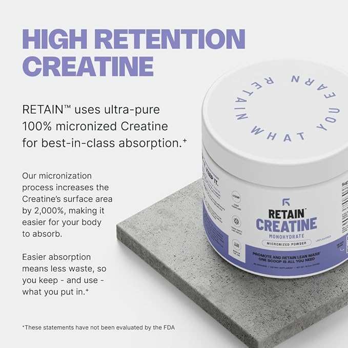 RETAIN Creatine Monohydrate Powder (60 Serv) - 100% Micronized High Absorption Creatine Monohydrate, Lean Muscle Mass & Recovery