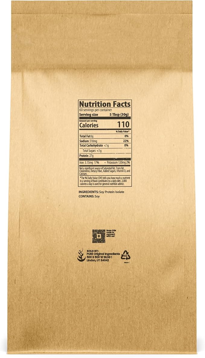 PURE ORIGINAL INGREDIENTS Soy Protein Isolate (4 lb) Always Pure, No Fillers or Additives