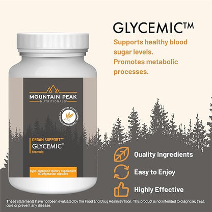 Mountain Peak Nutritionals Glycemic Formula - Organ Support Supplement - Supports & Promotes Metabolic Processes - Dietary Supplement (90 Vegetarian Capsules)