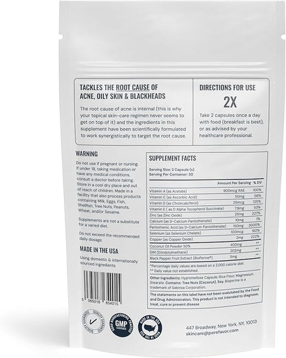 POREFAVOR Acne Supplements – Includes DIM, Zinc + 10 actives targeting the 4 stages of acne development Clear Skin Vitamins for Spots, Blemishes & Oil Control, for Women, Men, & Teens (1 Month Supply)