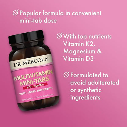 Dr. Mercola Multivitamin Mini-Tabs for Women, 30 Servings (300 Tablets), with 10 Key Nutrients, Supports Optimal Women’s Health, Non-GMO