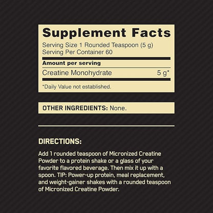 Optimum Nutrition Micronized Creatine Monohydrate Powder, Unflavored, Keto Friendly, 60 Servings (Packaging May Vary)