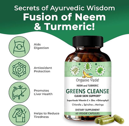 Organic Veda Neem & Turmeric Green Cleanse Supplement with Moringa, Spirulina, Chlorella - Support Liver Health, Enhances Skin Glow - 60 Capsules