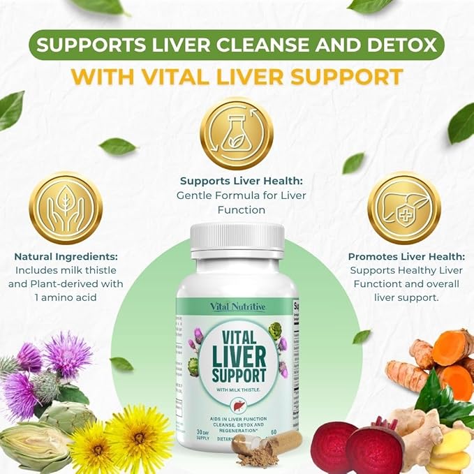 Vital Liver Support - Premium Liver Cleanse Detox & Repair Formula with Milk Thistle Supports Liver Health and Detox Cleanse