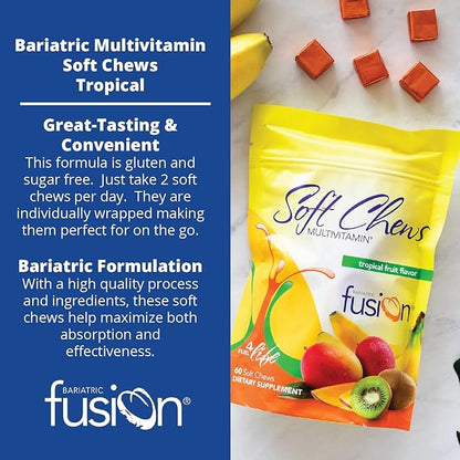Bariatric Fusion Bariatric Multivitamin Soft Chew | Tropical Fruit Flavor | Chewy for Post Bariatric Surgery Patients Including Gastric Bypass and Sleeve Gastrectomy | 60 Count | 1 Month Supply