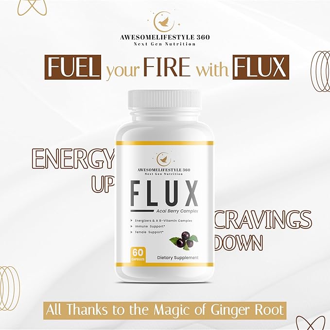 Awesomelifestyle360 Next Gen Nutrition Flux Weight Loss & Detox Acai Berry Complex Energizers & A B Vitamin Complex, Immune and Female Support