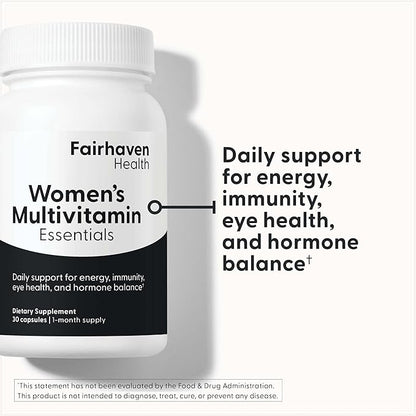 Fairhaven Health Women’s Multivitamin Essentials | Once-Daily Women’s Multivitamin Support for Energy, Immune Health, Eye Health, Hormone Balance | Gluten, Dairy, Soy Free | Non-GMO | 30 Capsules