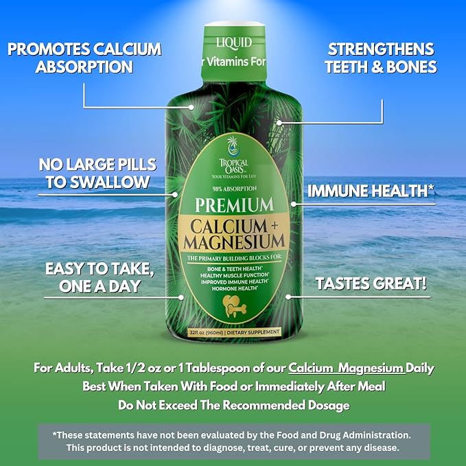 Tropical Oasis Liquid Calcium Magnesium | Promotes Strong Bones & Healthy Teeth | 98% Max Absorption | 32 Fl Oz, 64 Serv
