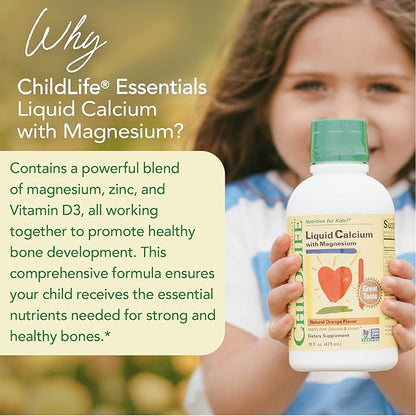 ChildLife Essentials Liquid Calcium Magnesium Supplement - Supports Healthy Bone Growth for Children, Contains Calcium, Magnesium, Zinc, & Vitamin D3, All-Natural, Gluten Free & Non-GMO - Natural Orange Flavor, 16 Ounce Bottle