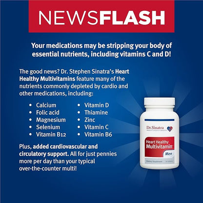 Dr. Sinatra Heart Healthy Multivitamin for Men with Vitamin D 1000 IU, A, B12, C, E, and Zinc, 90 Tablets (30-Day Supply)