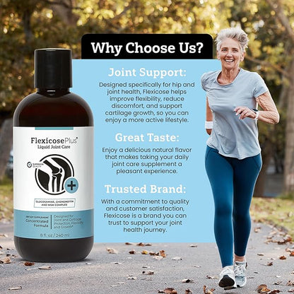 Flexicose Plus - Liquid Joint Care - 8 fl oz - Advanced Joint Support Supplement with Glucosamine, Chondroitin & MSM Complex Joint Care for Men and Women