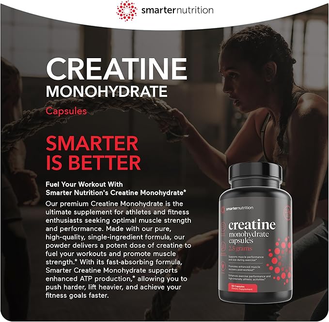 Smarter Nutrition Creatine Monohydrate Pills with 2500mg (2.5g) Per Serving, Vegan Capsules - Pre & Post Workout Recovery Support, Promotes Muscle Mass &. Endurance - 60 Count[30-Day Supply]